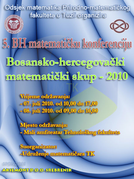 5. BH matematička konferencija: "Bosansko-hercegovački matematički skup - 2010"